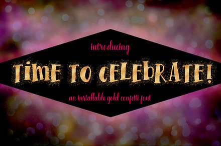 Time To Celebrate Gold Confetti Font