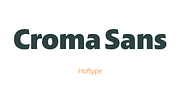 Croma Sans, a Sans Serif Font by Hoftype (Thumbnail 1 of 10)