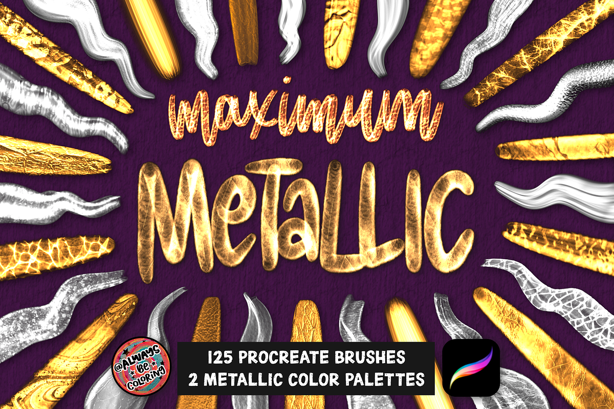 Procreate Maximum Metallic Brush Set, a Brush Add-On by AlwaysBeColoring (Photo 1 of 10)