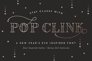 Pop Clink - A New Years Font, a Serif Font by Leslie Ray