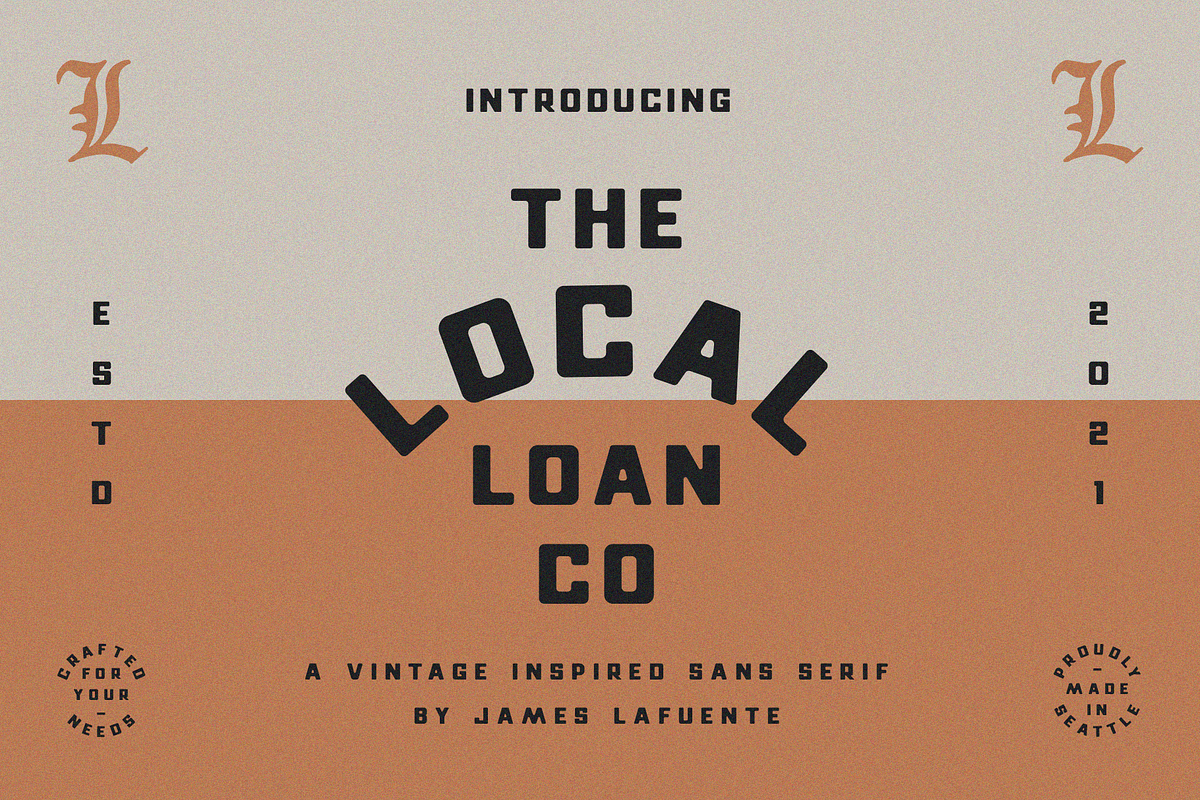 Local Loan Co - A Vintage Sans Serif, a Sans Serif Font by James Lafuente (Photo 1 of 9)