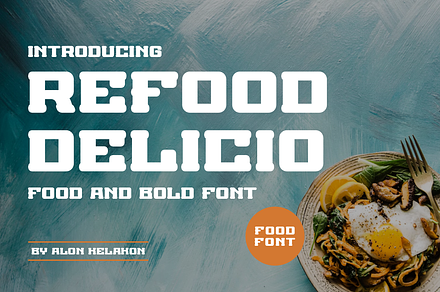 Refood Delicio, a Serif Font by alon kelakon