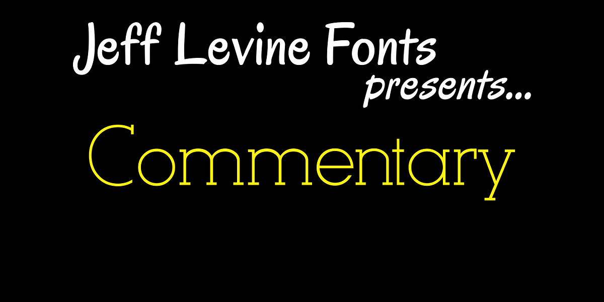 Commentary JNL, a Slab Serif Font by Jeff Levine Fonts