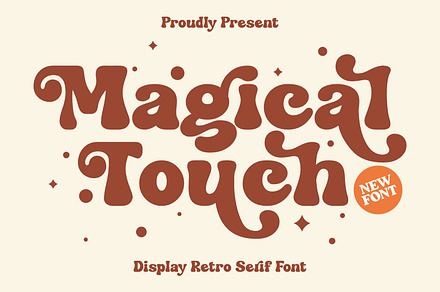 Magical Touch - Retro Serif Font, a Serif Font by Keithzo