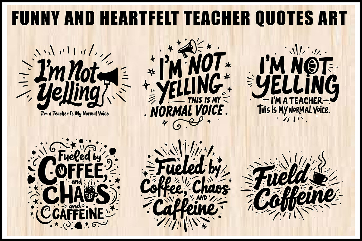 Funny & Heartfelt Teacher Quote Set, an Object Graphic by Creativeshirt (Photo 1 of 4)