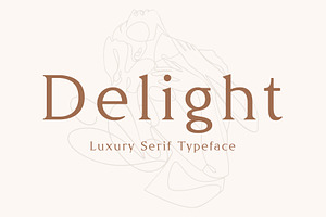 Delight - Luxury Serif Typeface