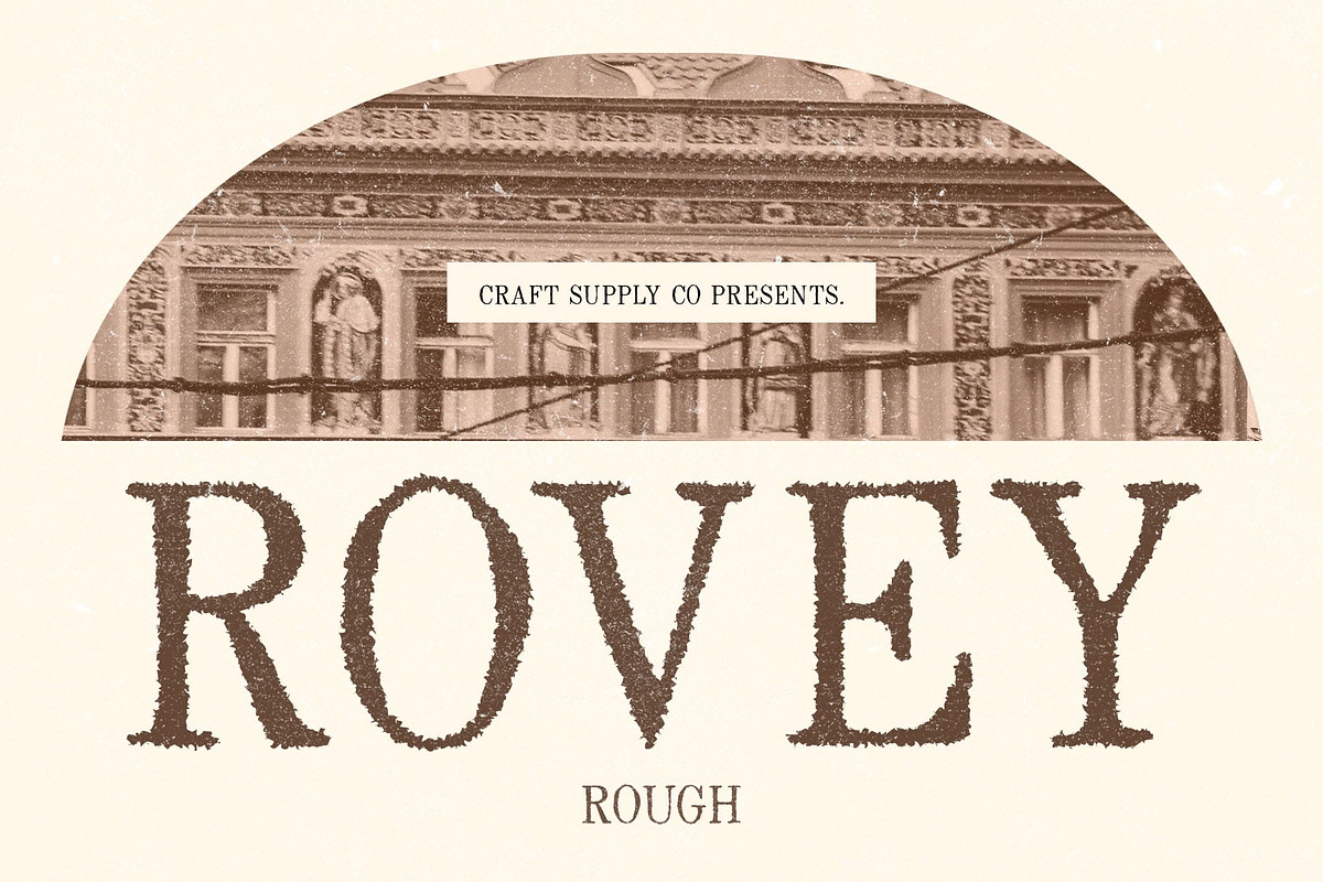 Rovey Rough, a Serif Font by Craft Supply Co. (Photo 1 of 8)