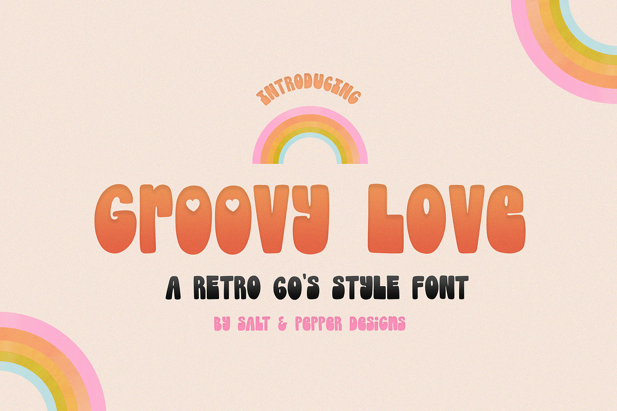 Groovy Love Font, a Sans Serif Font by Salt & Pepper Designs (Photo 1 of 8)