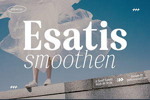 Esatis Smoothen - Serif Family