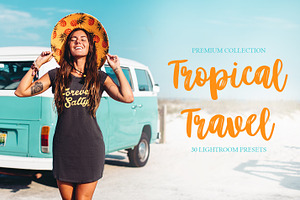 Tropical Travel Presets Lightroom