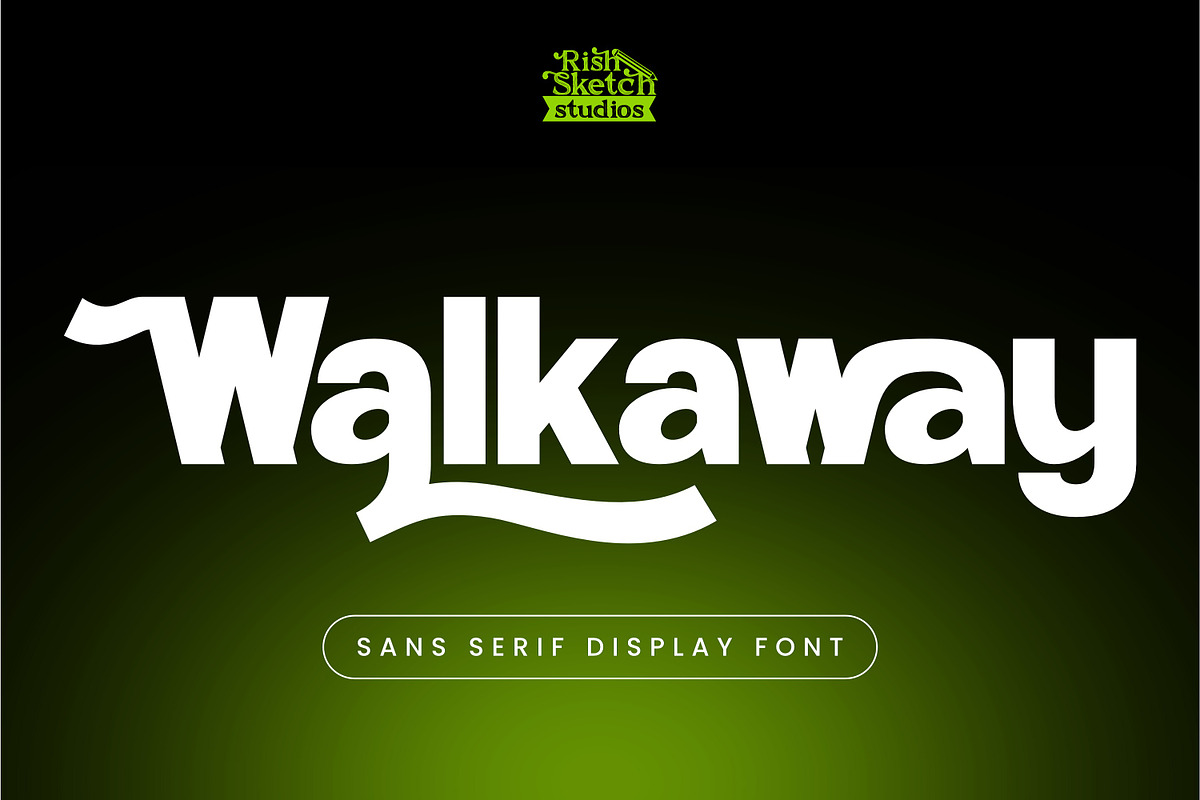 Walkaway - Sans Serif Display Font, a Sans Serif Font by Rishsketch (Photo 1 of 16)
