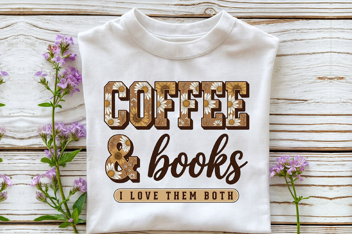 Coffee & Books I Love Them Both, a Work Illustration by Sublimation Artist (Photo 3 of 9)