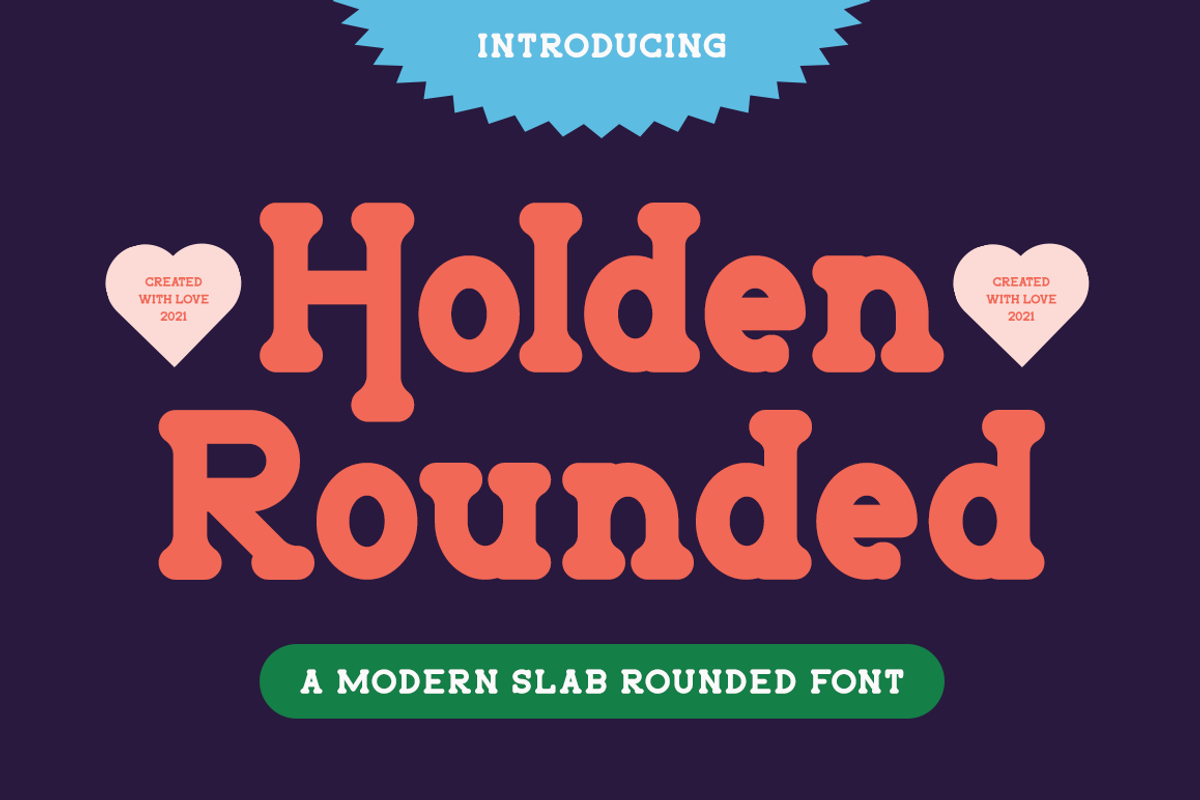 Holden Rounded - Slab Serif Font, a Serif Font by RockboyStd (Photo 1 of 12)