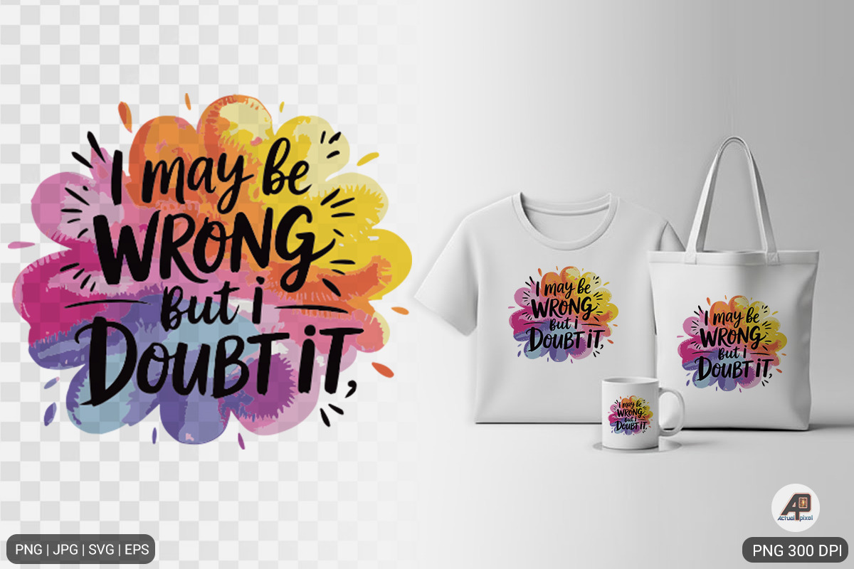 Sarcastic Sublimation Design Bundle, an Illustration by Actual Pixel (Photo 9 of 18)