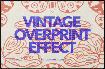 Vintage Overprint Effect, a Layer Style Add-On by Milka