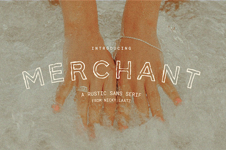 Merchant - Rustic Sans