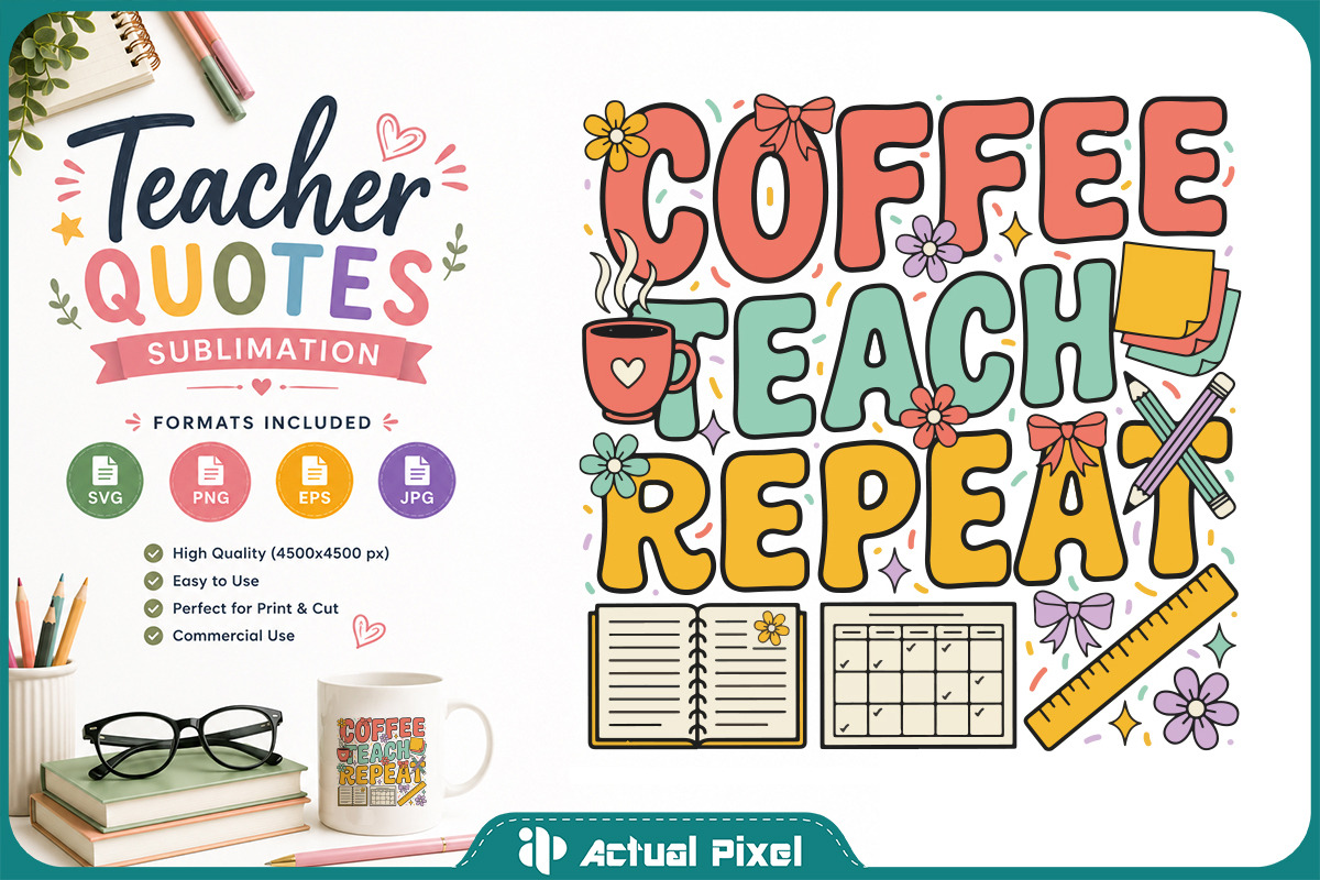 Teacher Quotes Sublimation Bundle, an Education Illustration by Actual Pixel (Photo 14 of 18)