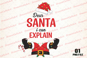 Dear Santa I Can Explain PNG, an Illustration by DreamCafeArt
