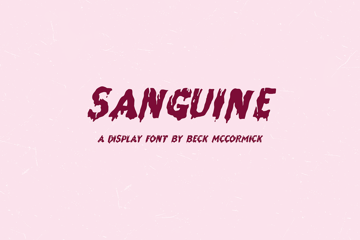 Sanguine Sans - Drip Font, a Handwritten Font by Beck McCormick (Photo 1 of 10)