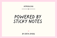 Powered by Sticky Notes