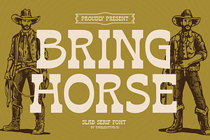 Bring Horse Western Slab Serif, a Slab Serif Font by timelesstype.co