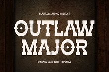 Outlaw Major - Slab Serif Font