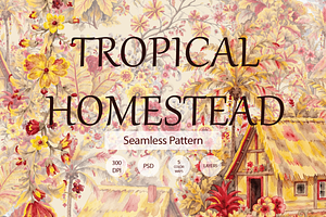 TROPICAL HOMESTEAD