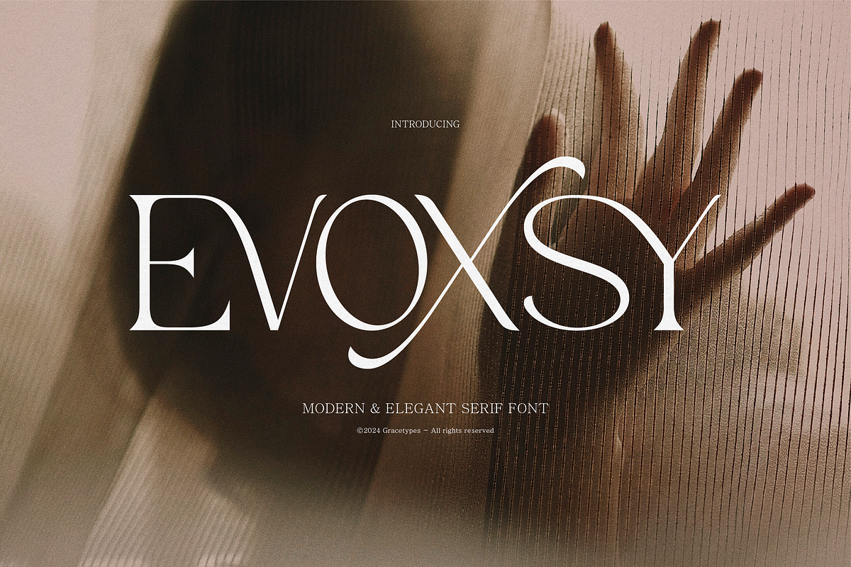 Evoxsy | Elegant Serif, a Serif Font by gracetype_studio (Photo 1 of 12)