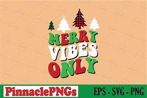 Merry Vibes Only Groovy Christmas