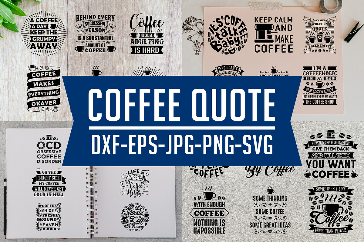 Coffee Quotes V9 SVG DXF PNG EPS, an Illustration by Tosca Digital (Photo 1 of 5)