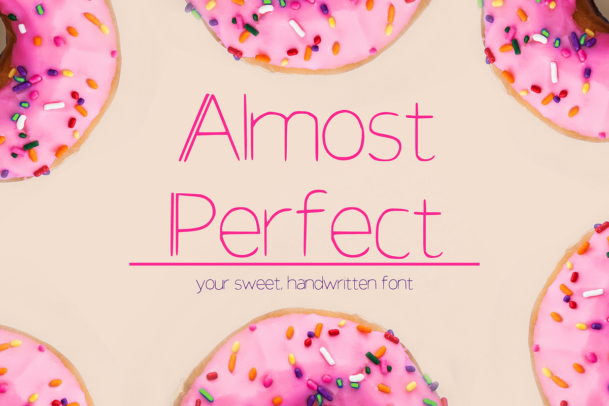 Almost Perfect: Sweet & Personal, a Sans Serif Font by wodnerwoman (Photo 1 of 7)