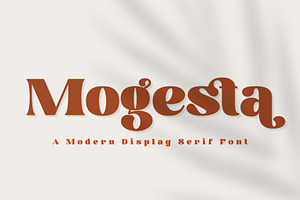 Mogesta A Modern Display Serif