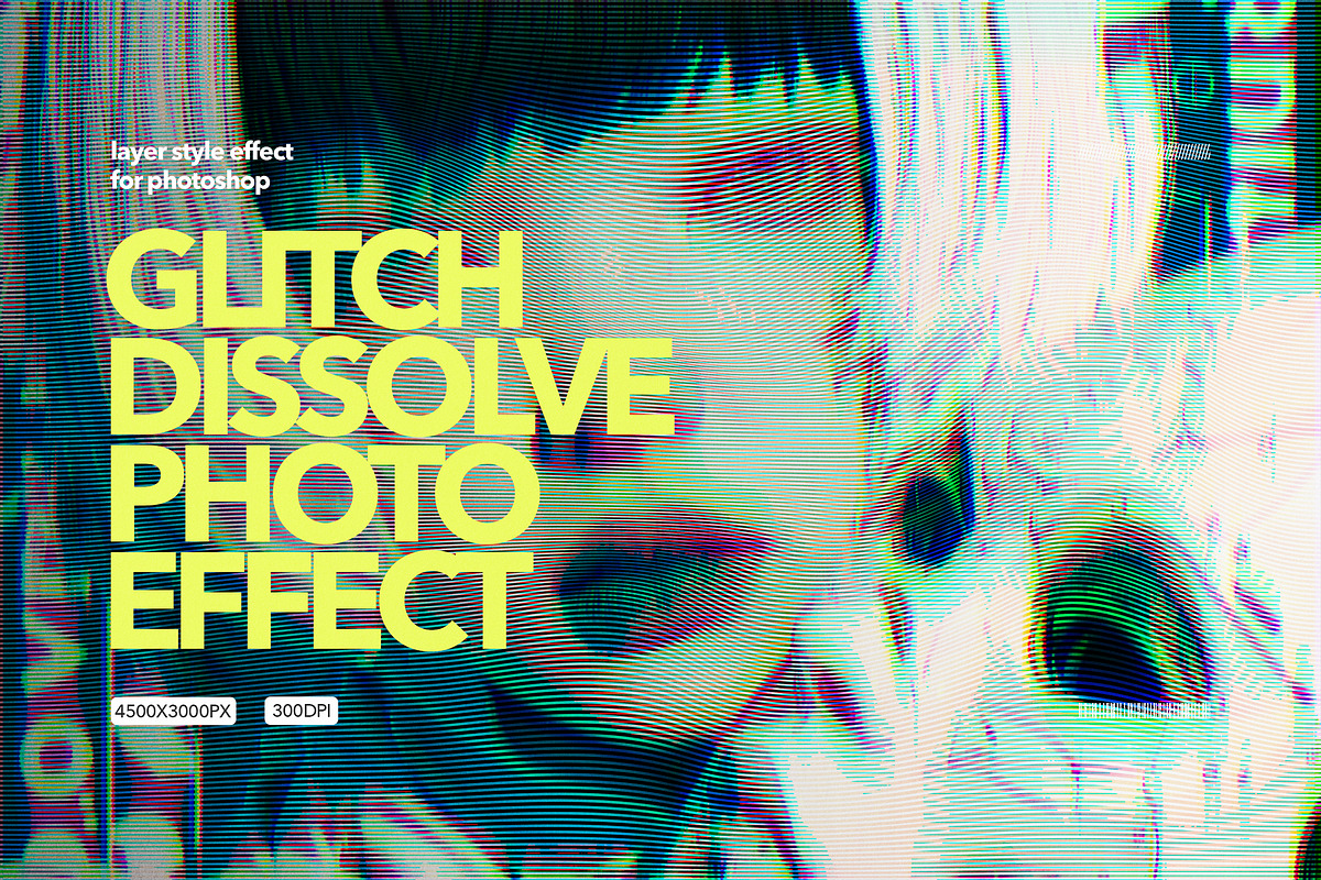 Glitch Dissolve Photo Effect, a Layer Style Add-On by Milka (Photo 1 of 6)