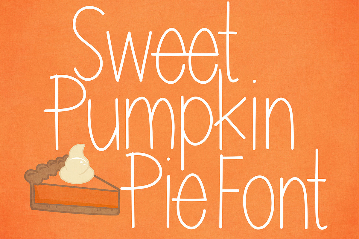 Sweet Pumpkin Pie Font, a Sans Serif Font by Miss Kate (Photo 1 of 2)