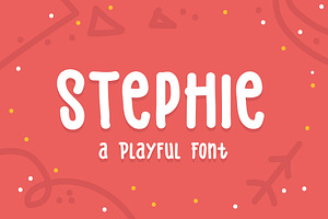 Stephie Typeface - A Playful Font