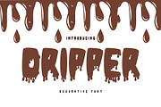 Dripper - Decorative Font, a Sans Serif Font by Brown Cupple (Thumbnail 1 of 4)