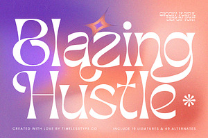 Blazing Hustle Groovy Display Font, a Serif Font by timelesstype.co