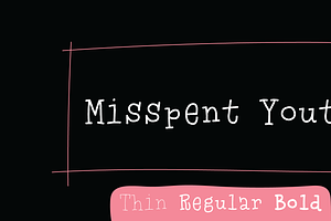 Misspent Youth
