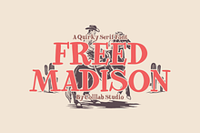 Freed Madison | A Quirky Serif Font