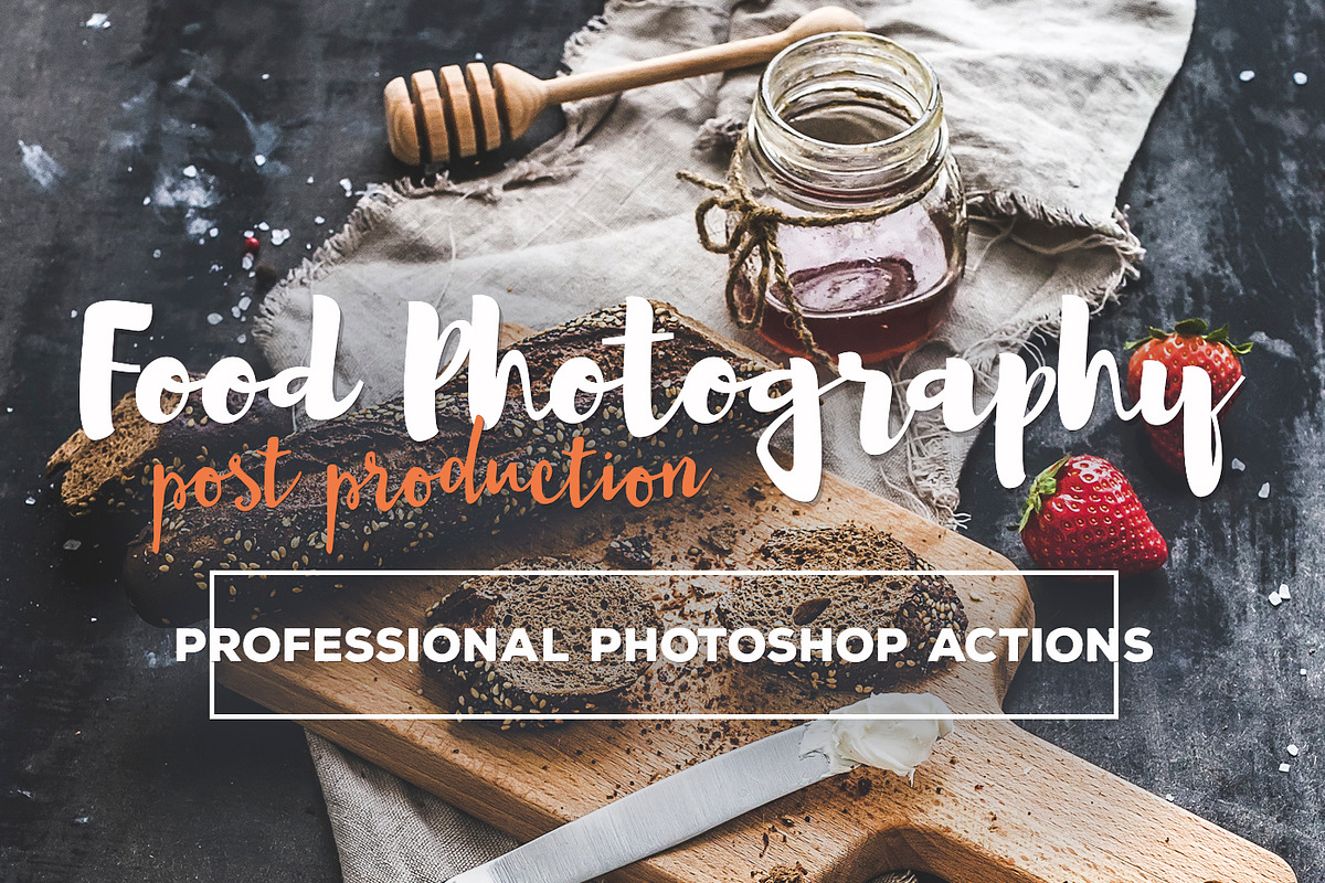 Food Photography Photoshop Actions, an Action Add-On by BeArt-Presets (Photo 1 of 24)