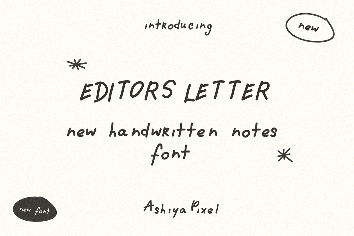 Editors Letter handmade notes font, a Handwritten Font by Ashiya Pixel (Photo 1 of 8)