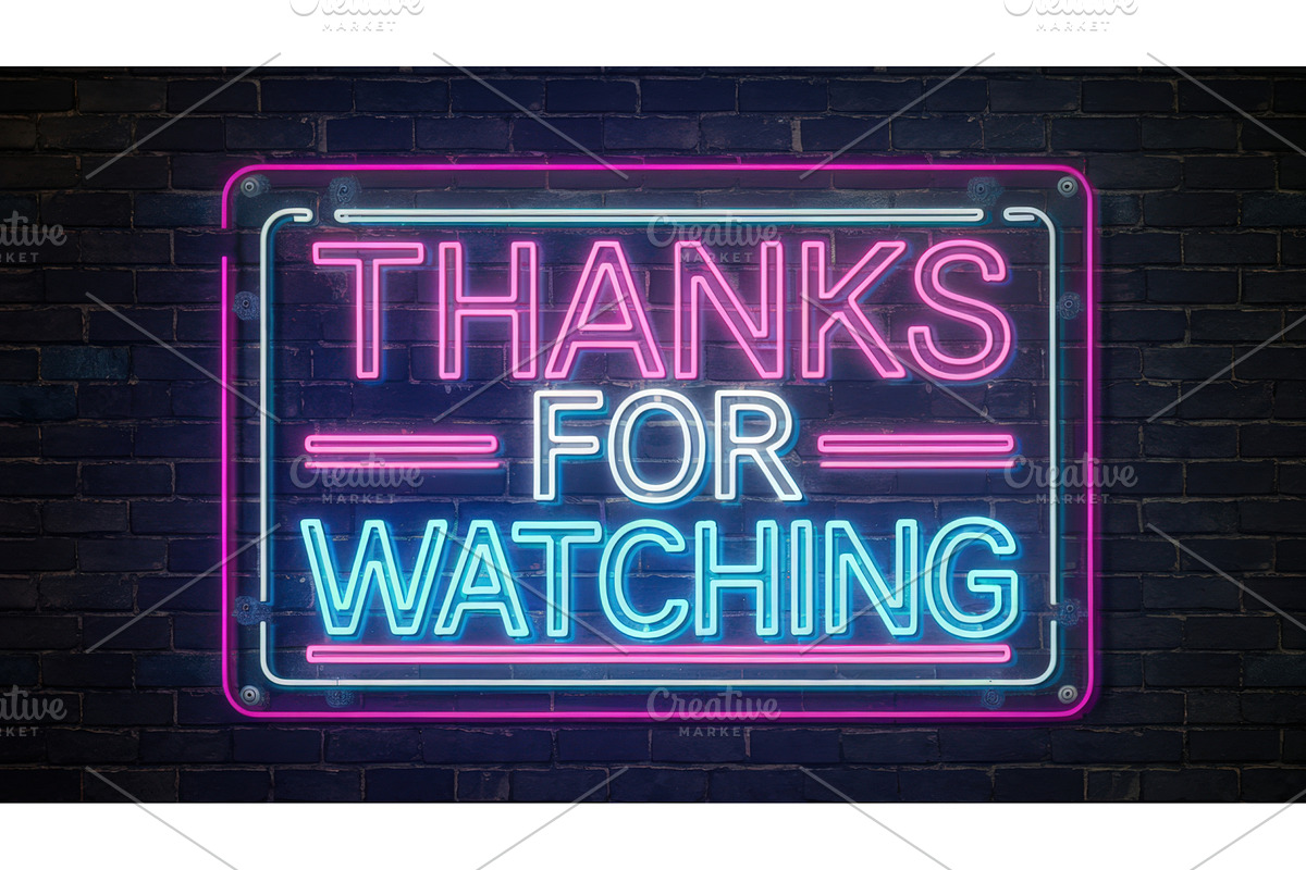 Neon sign saying Thanks for Watching, an Illustration by tilialucida