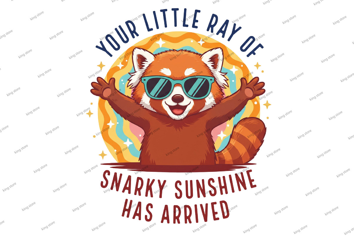 Funny Your Little Ray of Sarcastic, an Illustration by Designking (Photo 5 of 6)