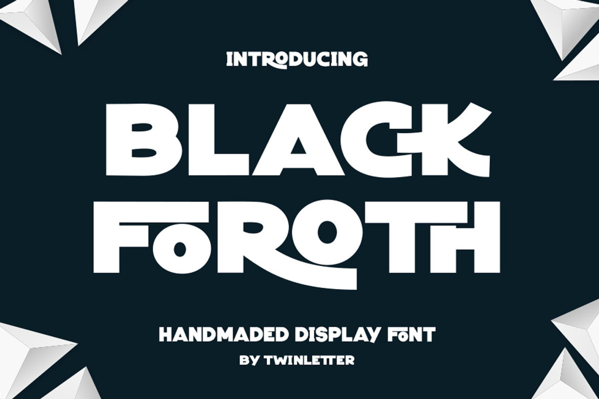 Black Foroth, a Sans Serif Font by twinstd (Photo 1 of 14)