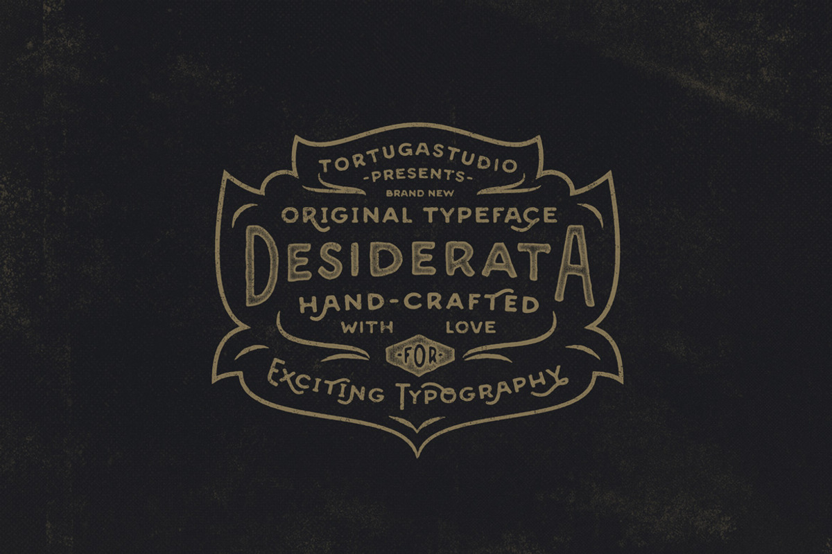 Desiderata, a Font by Tortugastudios (Photo 1 of 8)