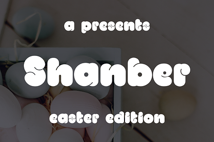 Shanber - easter edition font