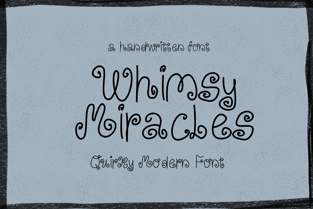 Whimsy Miracles - quirky font, a Handwritten Font by Ashiya Pixel (Photo 7 of 7)