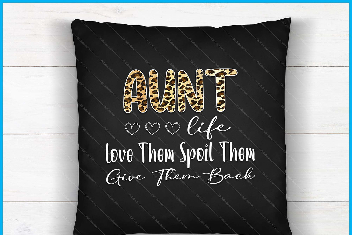Aunt Life Love Spoil SVG PNG, an Object Graphic by Creativeusart (Photo 4 of 4)