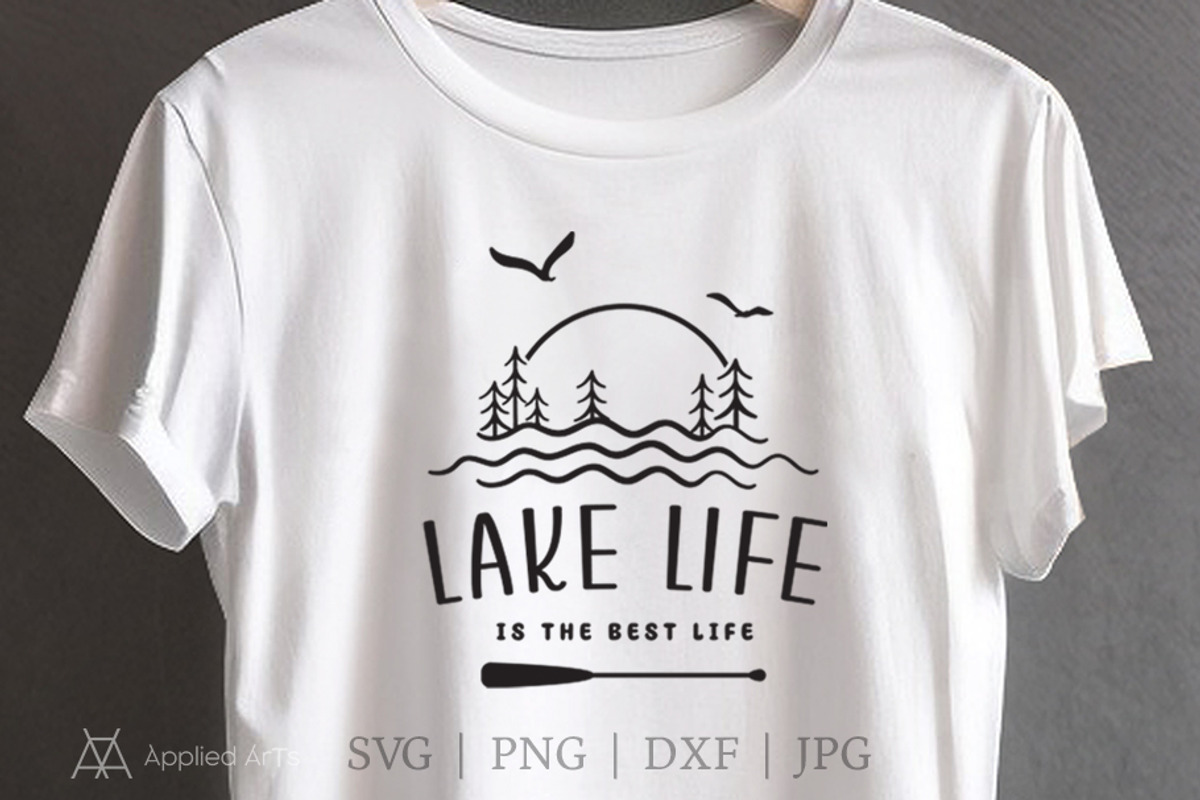 Lake Life is the Best Life SVG, an Object Graphic by Applied Arts (Photo 3 of 6)