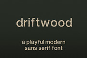 Driftwood Font, a Sans Serif Font by Kohl + Cole (Thumbnail 1 of 5)